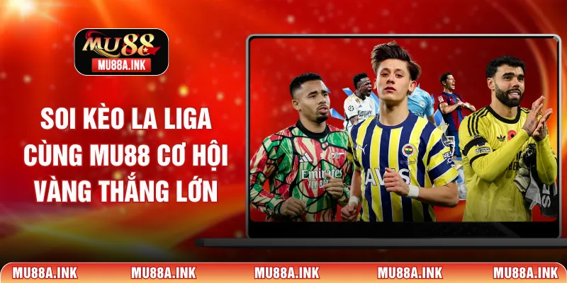 Soi kèo La Liga